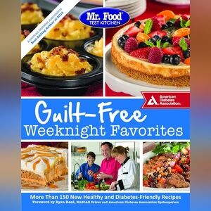 Mr. Food Test Kitchen Guilt-Free Weeknight Favorites